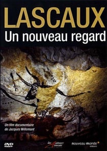 LASCAUX UN NOUVEAU REGARD