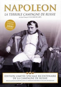 NAPOLEON LA TERRIBLE CAMPAGNE DE RUSSIE