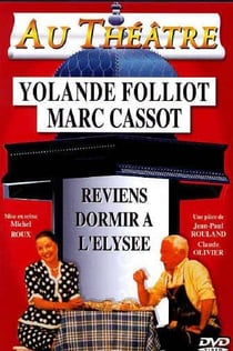 Reviens dormir à l'Elysée