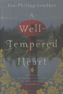 A well-tempered heart