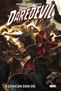 Daredevil par Brubaker Tome 2 : à chacun son dû