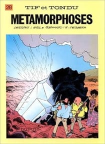 Tif et Tondu Tome 28 : métamorphoses