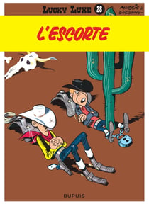 Lucky Luke Tome 28 : l'escorte