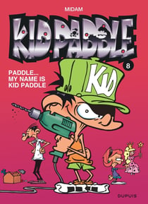 Kid Paddle Tome 8 : Paddle... my name is Kid Paddle