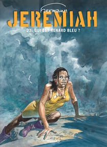 Jeremiah Tome 23 : qui est Renard Bleu ?