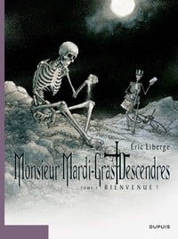 Monsieur Mardi-Gras Descendres Tome 1 - bienvenue
