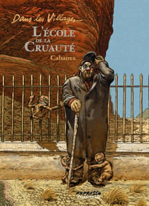 Dans les villages Tome 5 - l'école de la cruauté