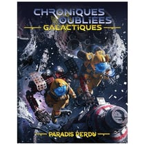 Chroniques Oubliées Galactiques - Paradis perdu - Black Book Éditions