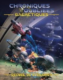 Chroniques Oubliées Galactiques - Recueil de scénarios - Black Book Éditions