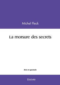 La morsure des secrets