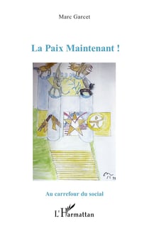 La Paix Maintenant !