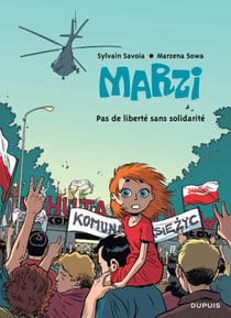 Marzi Tome 5 : pas de liberté sans solidarité