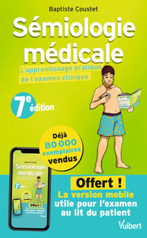 Sémiologie médicale : L'apprentissage pratique de l'examen clinique - Avec l'application offerte mis (7e édition)