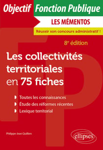 Les collectivités territoriales en 75 fiches (8e édition)