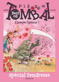 Pierre Tombal : best os - l'amore l'amour !