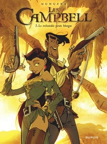 Les Campbell Tome 2 : le redoutable pirate Morgan