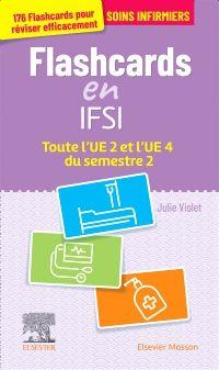 Flashcards IFSI - Toute l'UE 2 et l'UE 4 du semestre 2 : Entraînement intensif