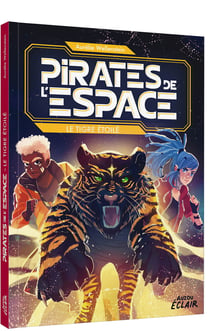 Pirates de l'espace Tome 3 : Le tigre étoilé