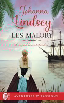 Les Malory Tome 11 : L'orgueil du contrebandier