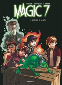 Magic 7 Tome 3 : le retour de la bête !