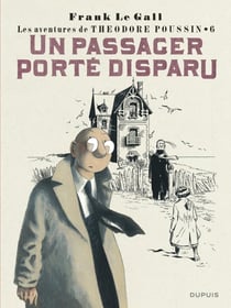 Théodore Poussin Tome 6 : un passager porté disparu