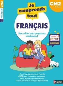 Je comprends tout : Français - CM2 (édition 2024)