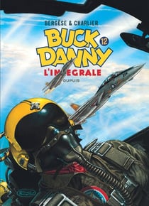 Les aventures de Buck Danny : Intégrale vol.12 : Tomes 41 à 44