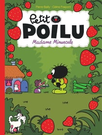Petit Poilu Tome 20 : Madame Minuscule