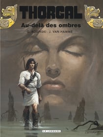 Thorgal Tome 5 : au-delà des ombres