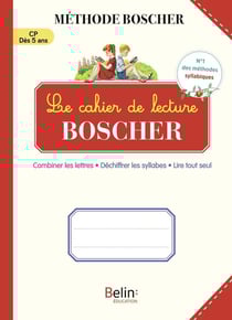 Méthode Boscher : le cahier de lecture boscher (édition 2024)