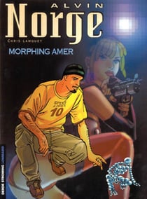 Alvin Norge Tome 2 - morphing amer