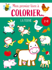 Mon premier livre à colorier : La ferme