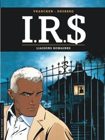 I.R.S. Tome 9 : liaisons romaines
