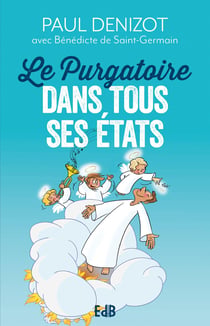 Dernières nouvelles du purgatoire