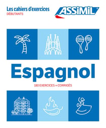 Les cahiers d'exercices : Espagnol - Débutants (édition 2024)
