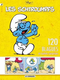Les Schtroumpfs - 120 blagues et autres surprises Tome 2
