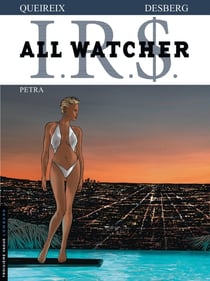 I.R.S. - all watcher Tome 3 : Petra