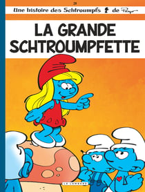 Les Schtroumpfs Tome 28 : la grande Schtroumpfette