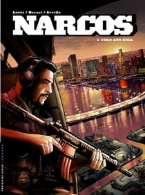 Narcos Tome 1 - coke and roll