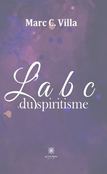 L'A.B.C du spiritisme