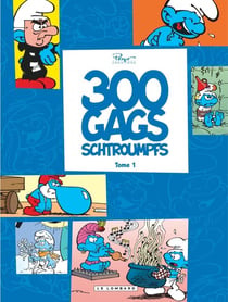 Les Schtroumpfs - 120 blagues et autres surprises : Intégrale vol.1 : 300 gags