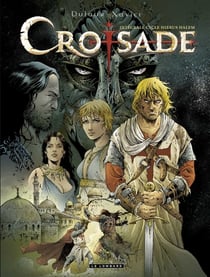 Croisade : Intégrale vol.1 : Tomes 1 à 4 : cycle Hiérus Halem