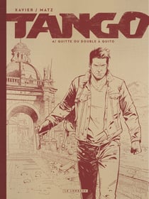 Tango Tome 4 : quitte ou double à Quito
