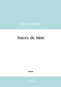 Traces de Nine