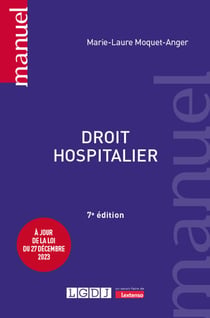 Droit hospitalier : À jour de la loi du 27 décembre 2023 (7e édition)