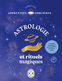 Astrologie et rituels magiques
