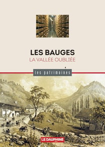 Les Bauges, la vallée oubliée