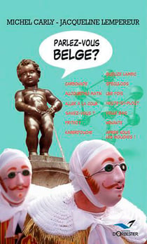 Parlez-vous belge ? (édition 2010)
