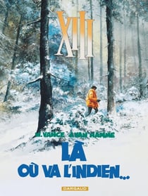 XIII Tome 2 : là où va l'indien...
