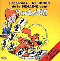 Boule & Bill Hors-Série : j'apprends les jours de la semaine avec Boule & Bill